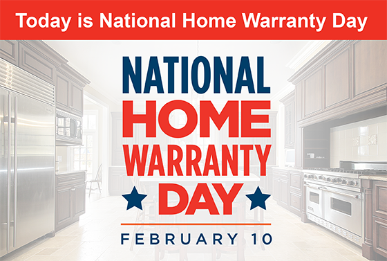 Today is National Home Warranty Day